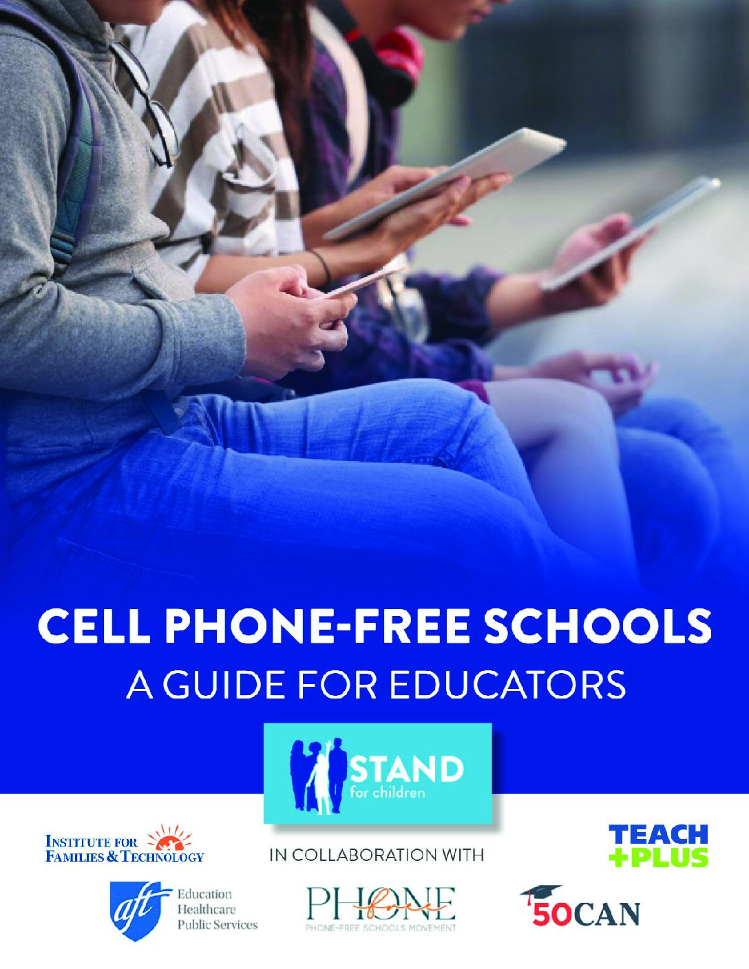 New Resource for Educators: A Practical Guide to Phone-Free Schools