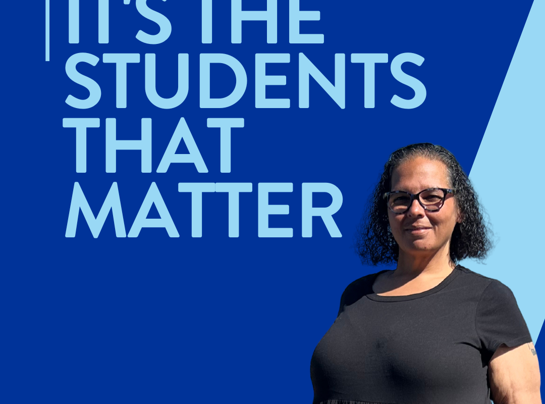 It’s the students that matter