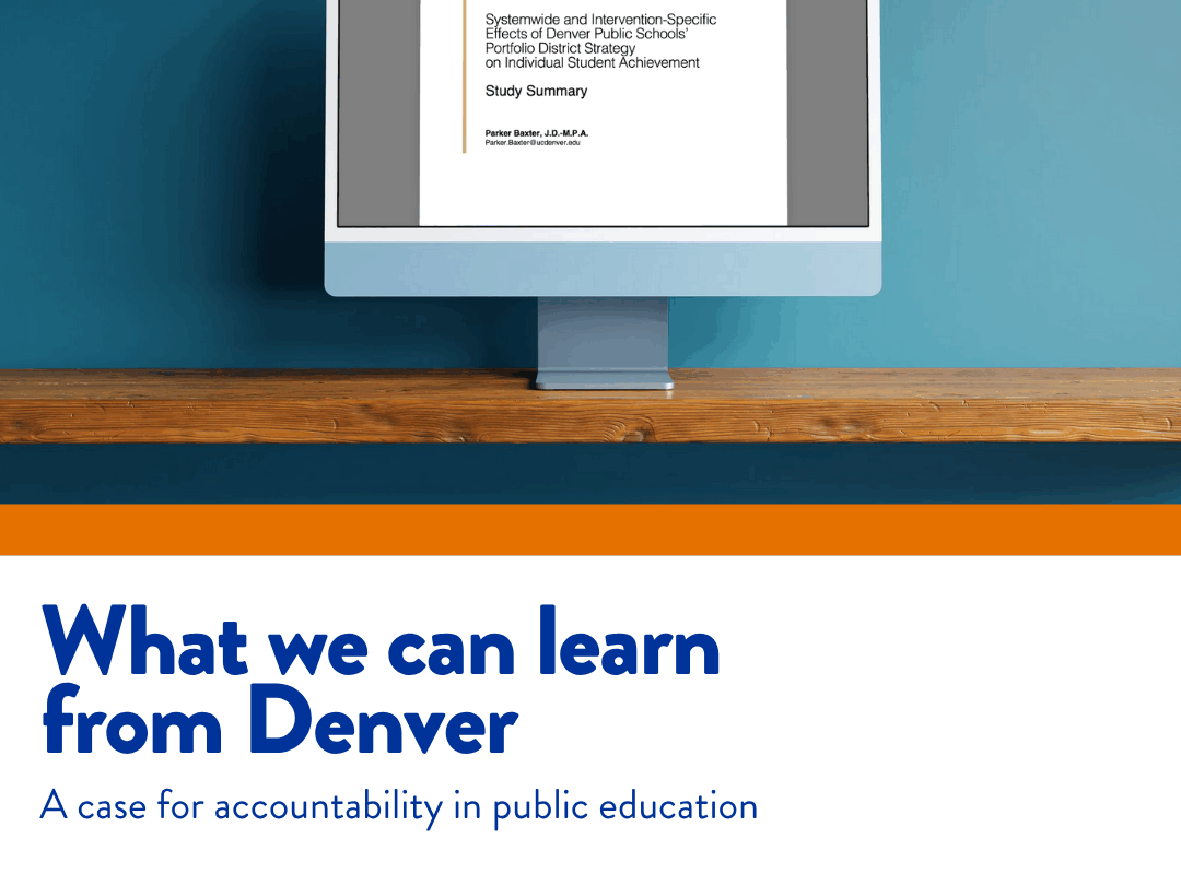 What we can learn from Denver: A case for accountability in public education