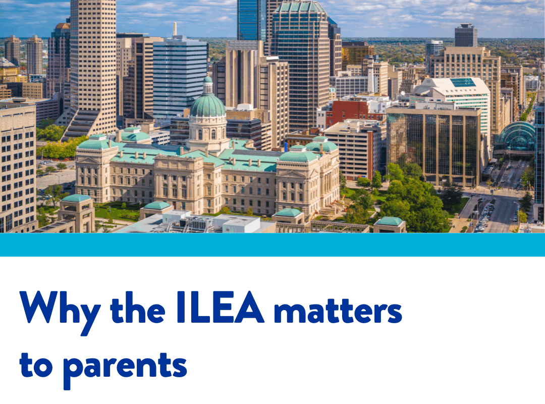 Why the ILEA matters to parents 
