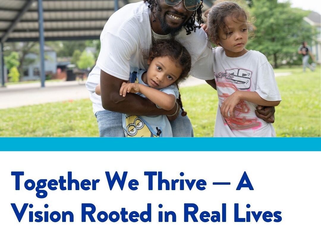 Together We Thrive — A Vision Rooted in Real Lives