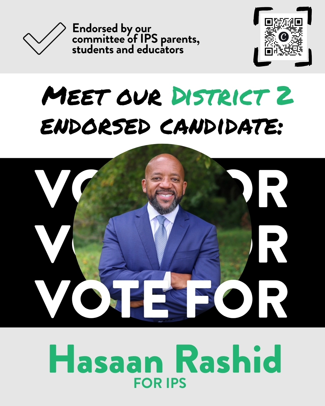 Hasaan Rashid for IPS Board – District 2